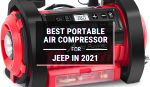 Best Portable Air Compressor for Jeep in 2021