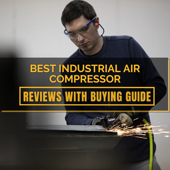 Best Industrial Air Compressor